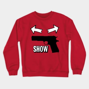 Gun Show Power lifting Crewneck Sweatshirt